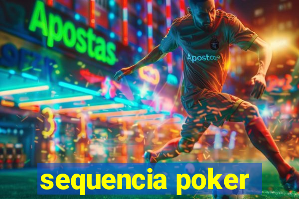 sequencia poker